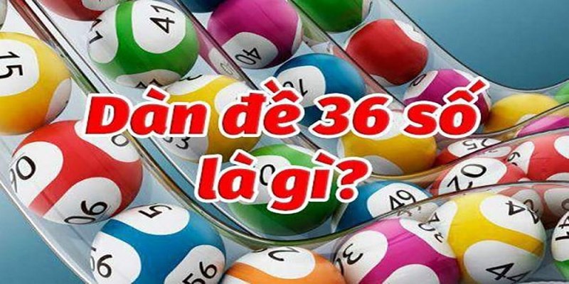 Khái niệm dàn đề 36 cho tân binh