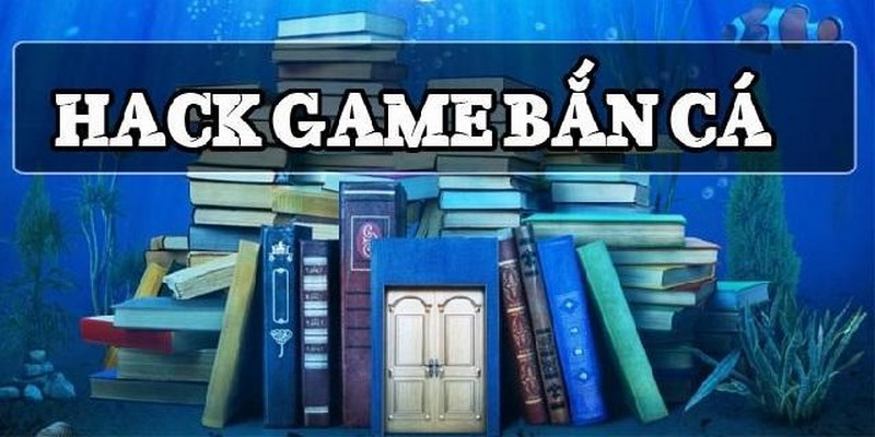 Bật Mí Cách Hack Game Bắn Cá Đổi Thưởng Săn Xu Cực Đỉnh