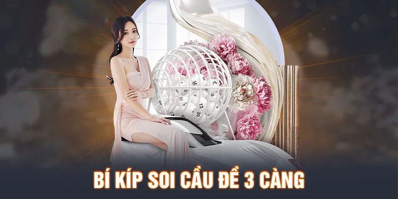 5+ cách chốt 3 càng siêu đỉnh như cao thủ