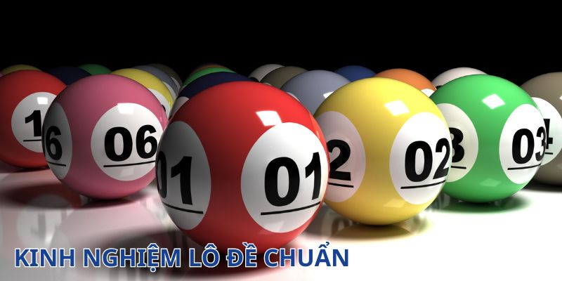 Kinh nghiệm lô đề chuẩn dựa vào lô rơi