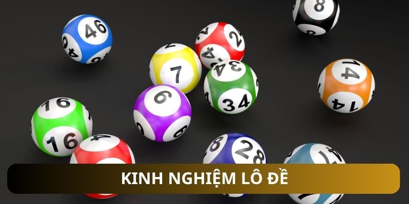 Top 4 bí quyết đánh lô chuẩn xác giúp tăng tỷ lệ trúng