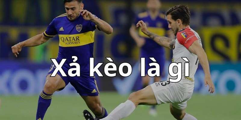Xả Kèo - Chiến Thuật Cược Bóng Đá Hiệu Quả và An Toàn Nhất