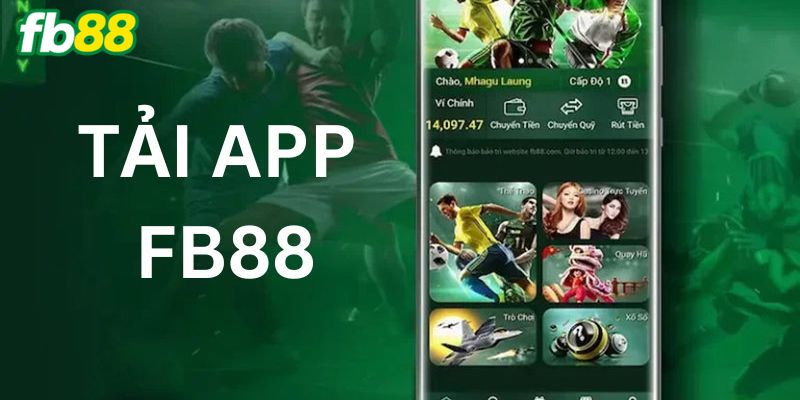 Những lý do chọn tải app cược FB88