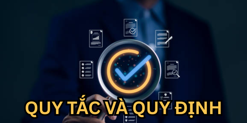 Các quy tắc quy định