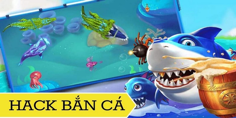 Hướng dẫn hack bắn cá icá đơn giản nhất