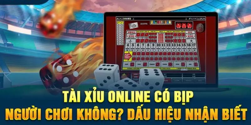 Tài Xỉu Bịp Là Gì? Cách Nhận Biết Chuẩn Và Tips Phòng Tránh