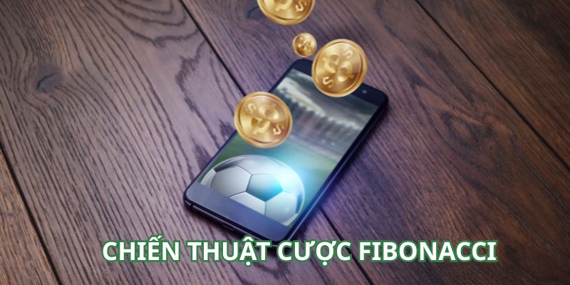 Chiến thuật cược Fibonacci giúp giảm thiểu rủi ro thua lỗ