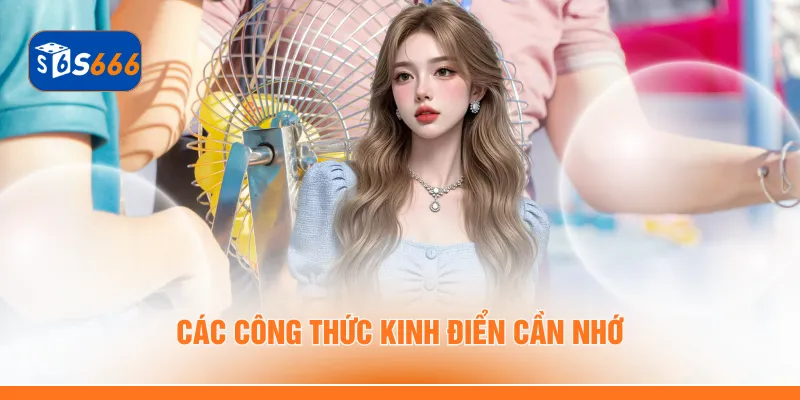 Các công thức kinh điển cần nhớ