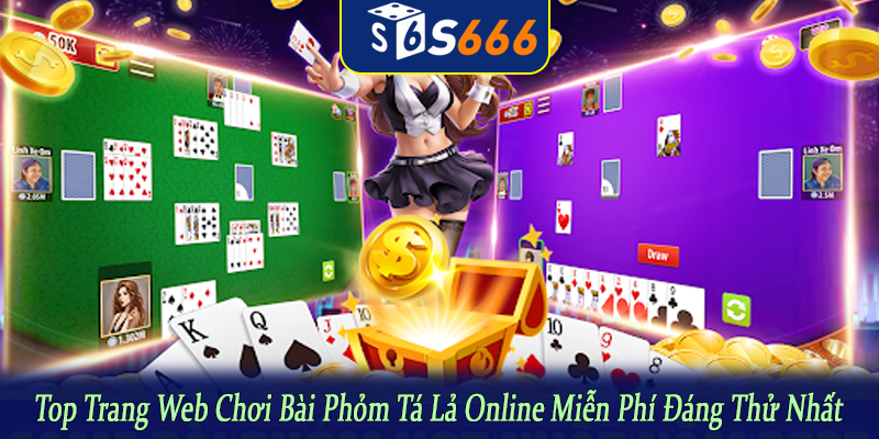 op trang web chơi bài phỏm tá lả online miễn phí