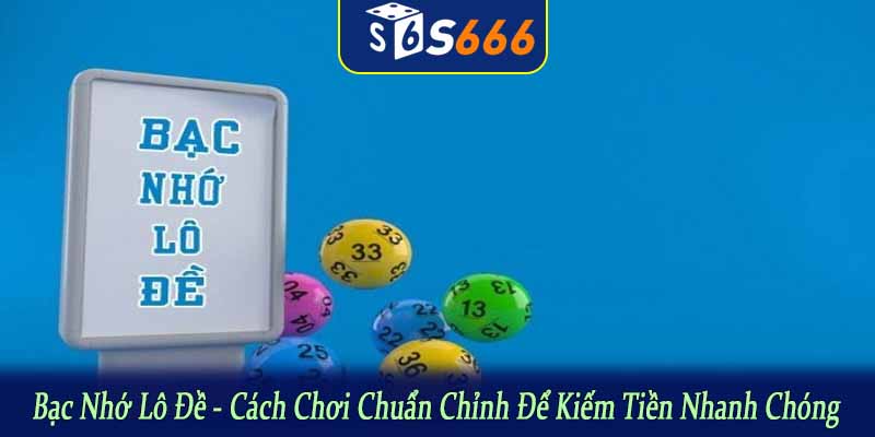 bạc nhớ lô đề